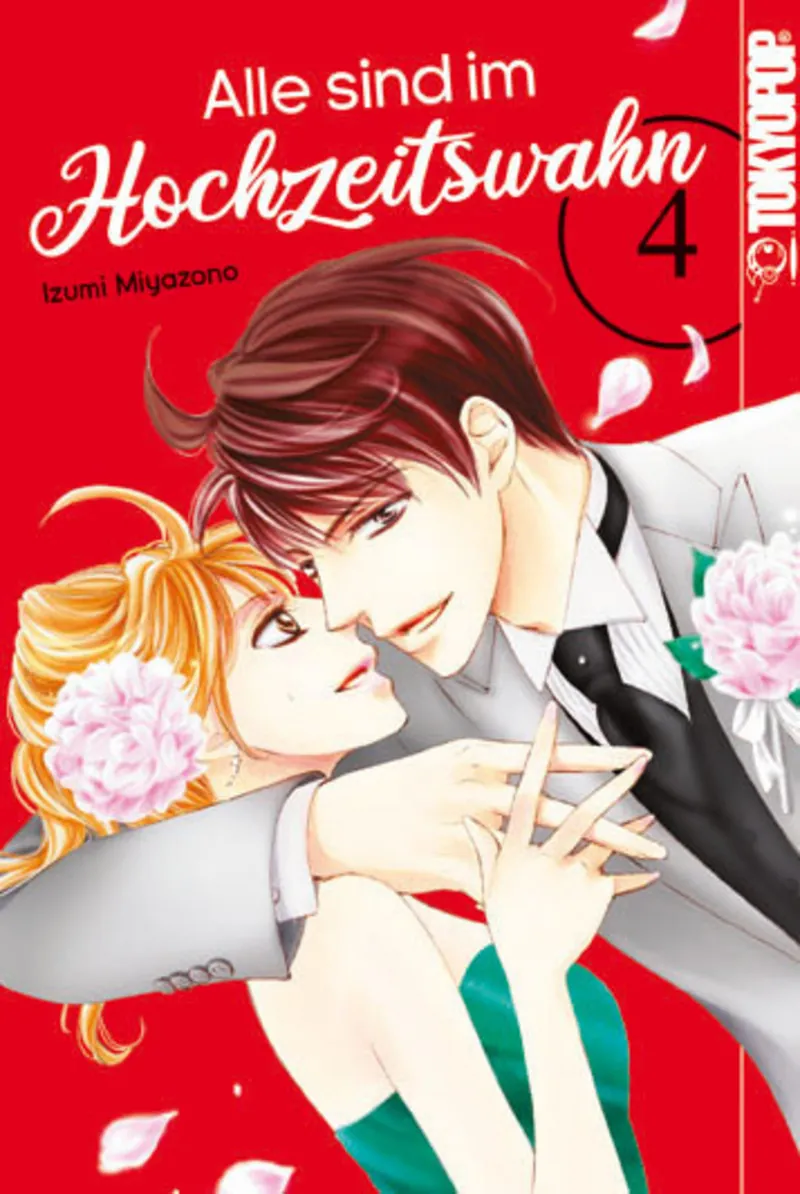 Alle sind im Hochzeitswahn - Tokyopop - Band 04