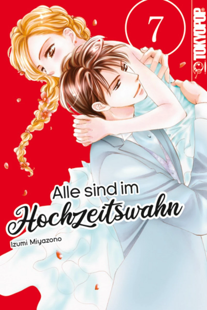 Alle sind im Hochzeitswahn - Tokyopop - Band 07