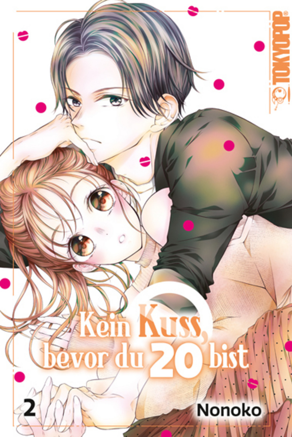 Kein Kuss, bevor du 20 bist - Tokyopop - Band 02