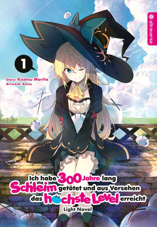 Ich habe 300 Jahre lang Schleim getötet und aus Versehen das höchste Level erreicht Light Novel - Altraverse - Band 1