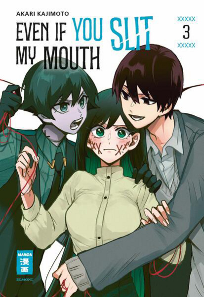 Even if you slit my Mouth - Egmont Manga - Band 003