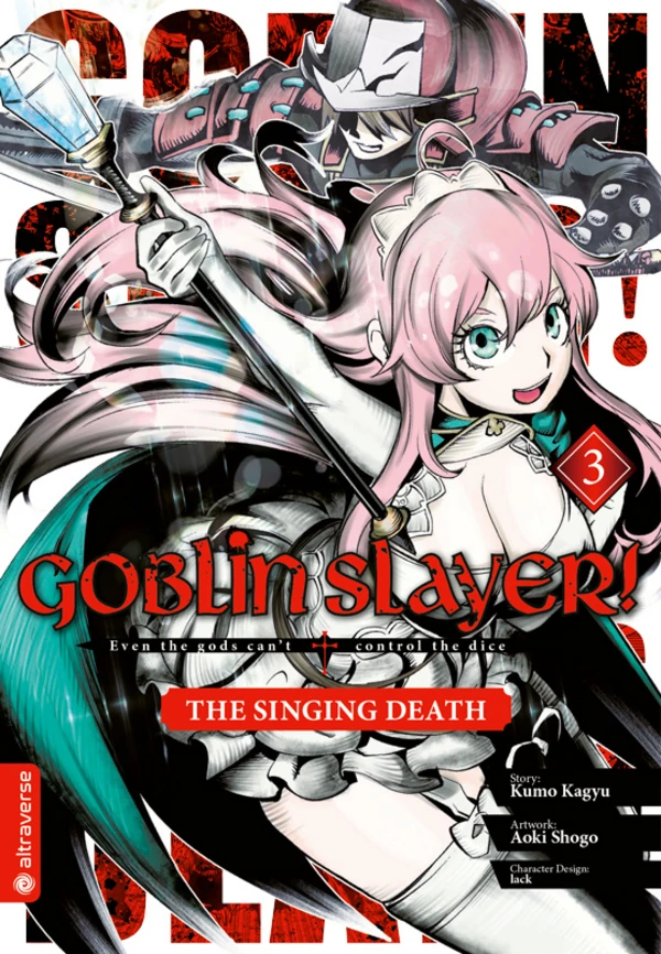 Goblin Slayer! The Singing Death - Altraverse - Band 03