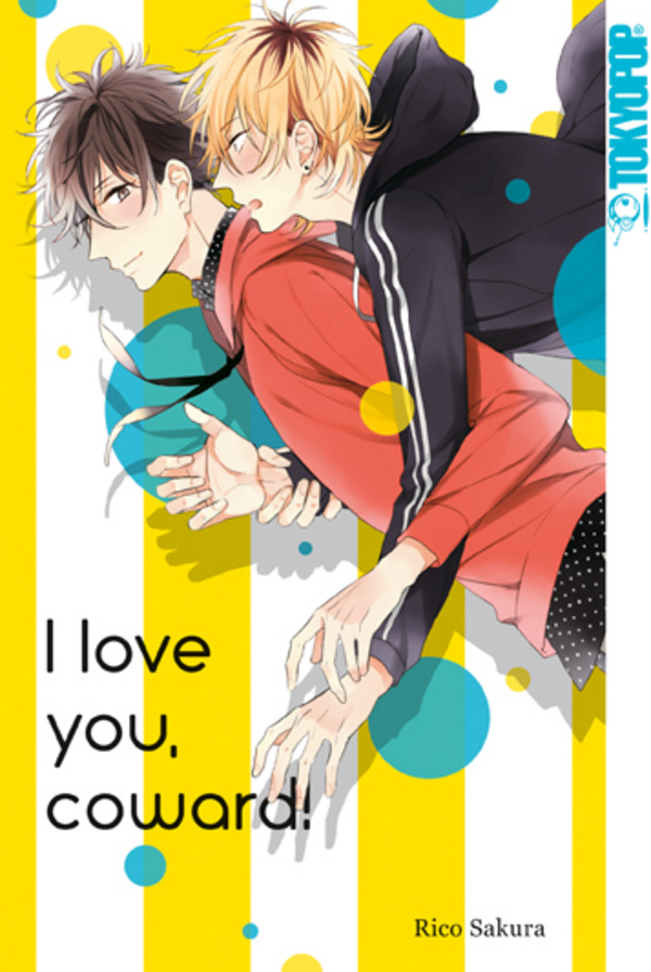 I love you, Coward! - Tokyopop - Einzelband