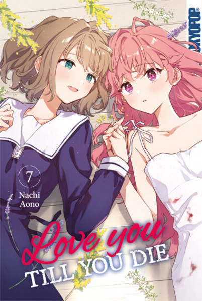 Love you till you die - Tokyopop - Band 07