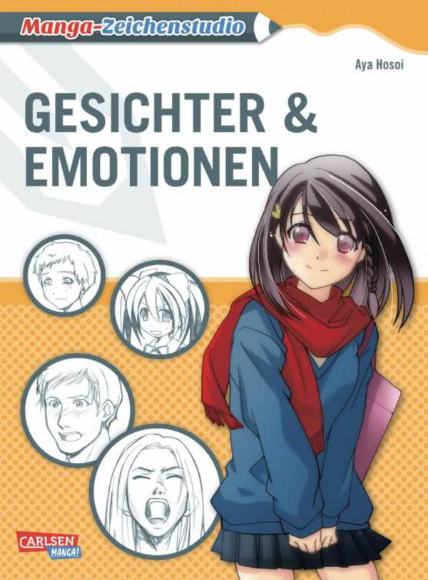 Manga-Zeichenstudio- Gesichter und Emotionen - Carlsen