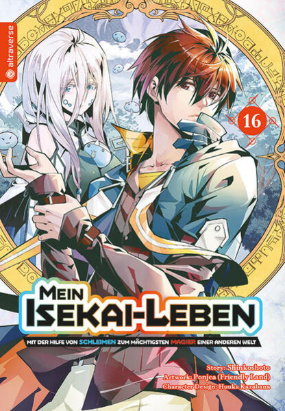 Mein Isekai-Leben - Mit der Hilfe von Schleimen zum mächtigsten Magier einer anderen Welt - Altraverse - Band 016