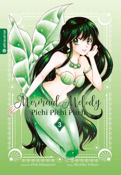 Mermaid Melody Pichi Pichi Pitch Ultra - Altraverse - Band 03