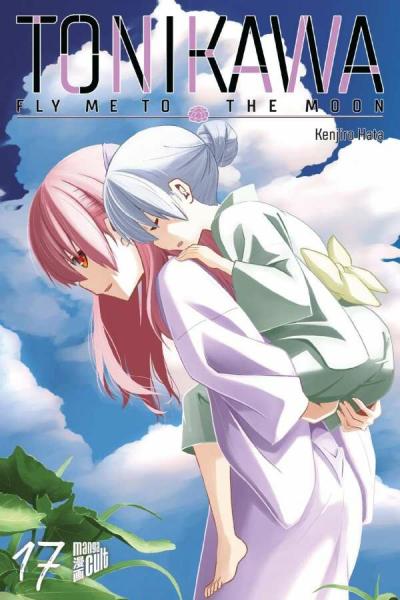 Tonikawa Fly me to the Moon - Manga Cult - Band 17