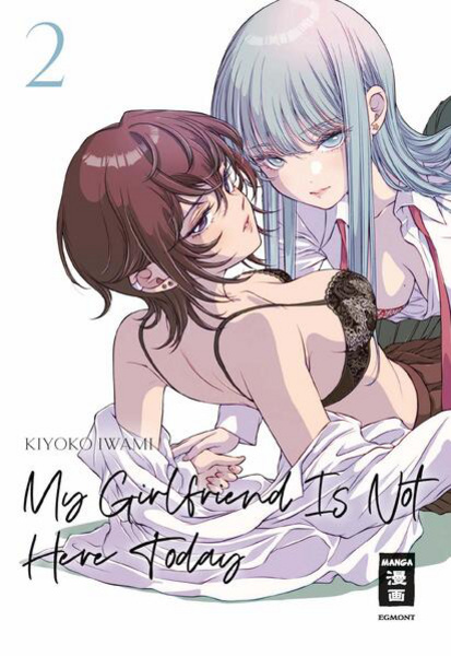 My Girlfriend Is Not Here Today - Egmont Manga - Band 002