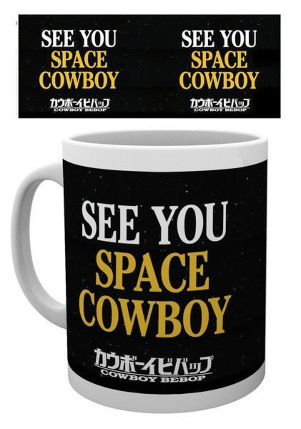 See You Space Cowboy - Cowboy Bebop Tasse