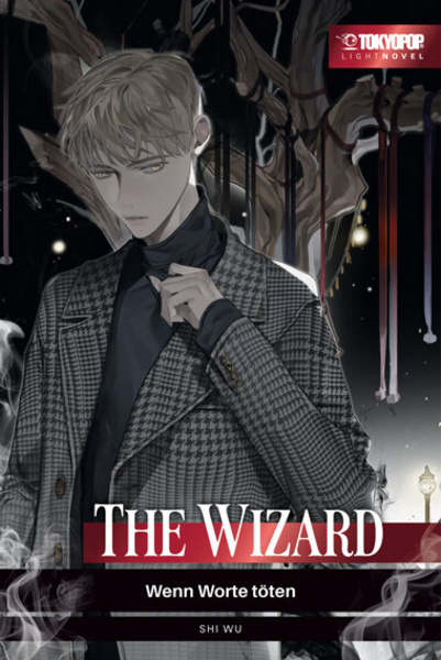 The Wizard - Wenn Worte töten - Tokyopop - Light Novel Einzelband