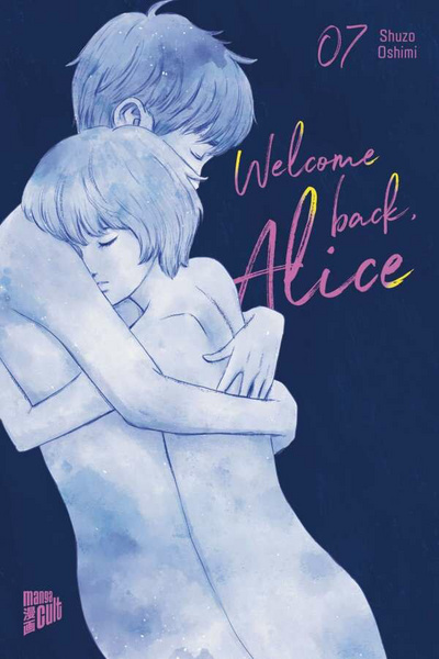 Welcome Back, Alice - Manga Cult - Band 07