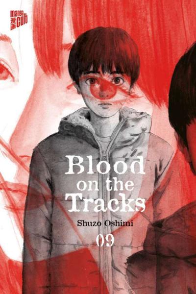 Blood on the tracks - Manga Cult - Band 09