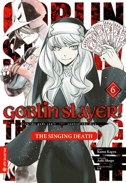 Goblin Slayer! The Singing Death - Altraverse - Band 06