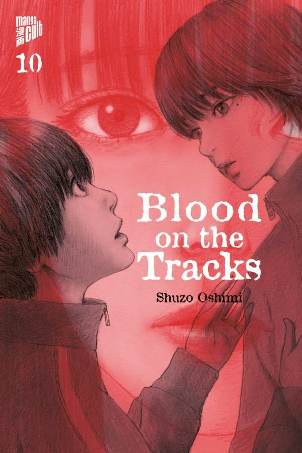 Blood on the tracks - Manga Cult - Band 10