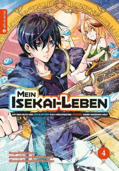 Mein Isekai-Leben – Mit der Hilfe von Schleimen zum mächtigsten Magier einer anderen Welt - Altraverse - Band 04