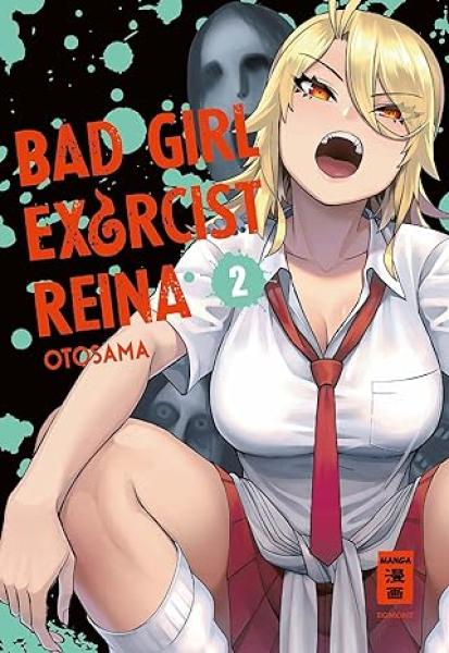 Bad Girl Exorcist Reina - Egmont - Band 02