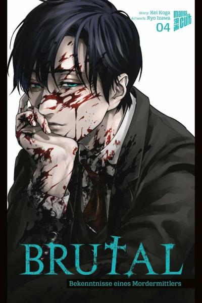 Brutal: Bekenntnisse eines Mordermittlers - Manga Cult - Band 04