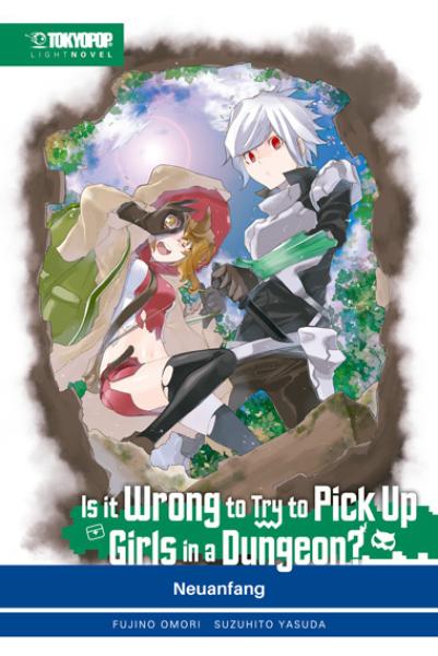 Is it wrong to try to pick up Girls in a Dungeon? - Tokyopop - Light Novel Band 02