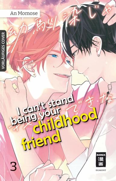 I can’t stand being your Childhood Friend - Egmont - Band 03