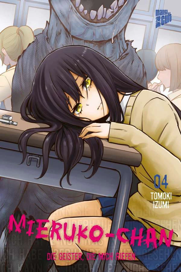 Mieruko-chan: Die Geister, die mich riefen - Manga Cult - Band 04